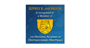 Jeffrey K. Anderson Is Recognized As A Member Of The National Academy Of Distinguished Neutrals